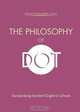 The Philosophy of Dot, Susan Stack 