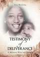 Testimony of Deliverance, Ann Nicholas 