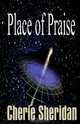 Place of Praise, Cherie Sheridan 