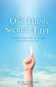 The One Thing and Secret of Life, Bob Cerami 