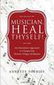 Musician, Heal Thyself!, Annette Toenjes 