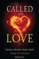Called to Love, Mark Eytcheson 