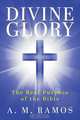 Divine Glory, A. M. Ramos 