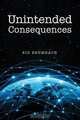 Unintended Consequences, Sid Brumbach 