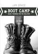 BOOT CAMP, Jan Grace 