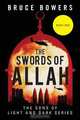 The Swords of Allah, Bruce Bowers 