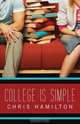 College Is Simple, Chris Hamilton 