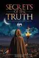 Secrets of the Truth, Jessica Dragon Cheramie 