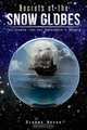 Secrets of the Snow Globes, Dianne Novak 