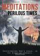 Meditations for Perilous Times, Robert Lyons 