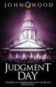 Judgment Day, Second Edition, John Wood 