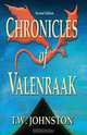 Chronicles of Valenraak, T. W. Johnston 