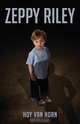 Zeppy Riley, Hoy Van Horn 