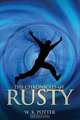 The Chronicles of Rusty, W. K. Potter 