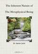 The Inherrent Nature of the Metaphysical Being, Aaron Laird 