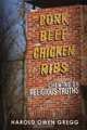 Pork, Beef, Chicken and Ribs, Harold Owen Gregg 