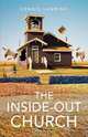 The Inside-Out Church, Dennis Lanning 