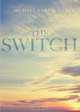 The Switch, Michael Earl Scott 