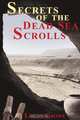 Secrets of the Dead Sea Scrolls, Logan Crowe 