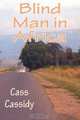 Blind Man in Africa, Cass Cassidy 