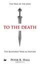 To the Death, Peter R. Hall 