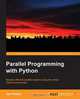 Parallel Programming with Python, Jan Palach 