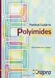 Practical Guide to Polyimides, M. J. Abadie 