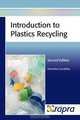 Introduction to Plastics Recycling - Second Edition, V. Goodship 