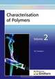 Characterisation of Polymers, Volume 2, T. R. Crompton 