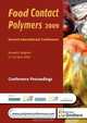 Food Contact Polymers 2009, Conference Proceedings, 
