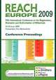 REACH Europe 2009 Conference Proceedings, 