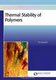 Thermal Stability of Polymers, T. R. Crompton 