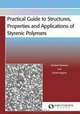 Practical Guide to Structures, Properties and Applications of Styrenic Polymers, Norbert Niessner 
