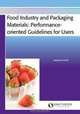 Food Industry and Packaging Materials - Performance-Oriented Guidelines for Users, Salvatore Parisi 