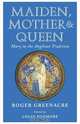 Maiden, Mother and Queen, Roger Greenacre 