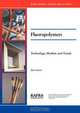 Fluoropolymers - Technology, Markets and Trends, J Scheirs 