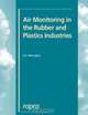 Air Monitoring in the Rubber and Plastics Industry, B G Willoughby 