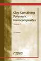Clay-Containing Polymeric Nanocomposites Volume 1, L. A. Utracki 