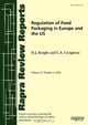 Regulation of Food Packaging in Europe and the USA, D. J. Knight 