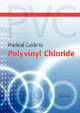 Practical Guide to PVC, S. Patrick 