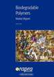 Biodegradable Polymers, D. K. Platt 