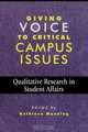 Giving Voice to Critical Campus Issues, Kathleen Manning 