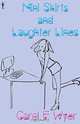 Mini Skirts and Laughter Lines, Carol E. Wyer 