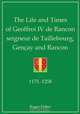 The Life and Times of Geoffroi IV de Rancon Seigneur de Taillebourg, Gencay and Rancon, Roger Fisher 