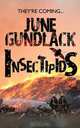 Insectipids, June Gundlack 