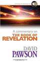 A Commentary on the Book of Revelation, David Pawson 