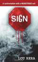 Sign, Lou Rera 
