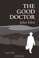 The Good Doctor, John Eliot 