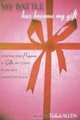 My Battle Has Become My Gift, Verlinda Allen 