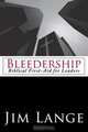 Bleedership, Jim Lange 